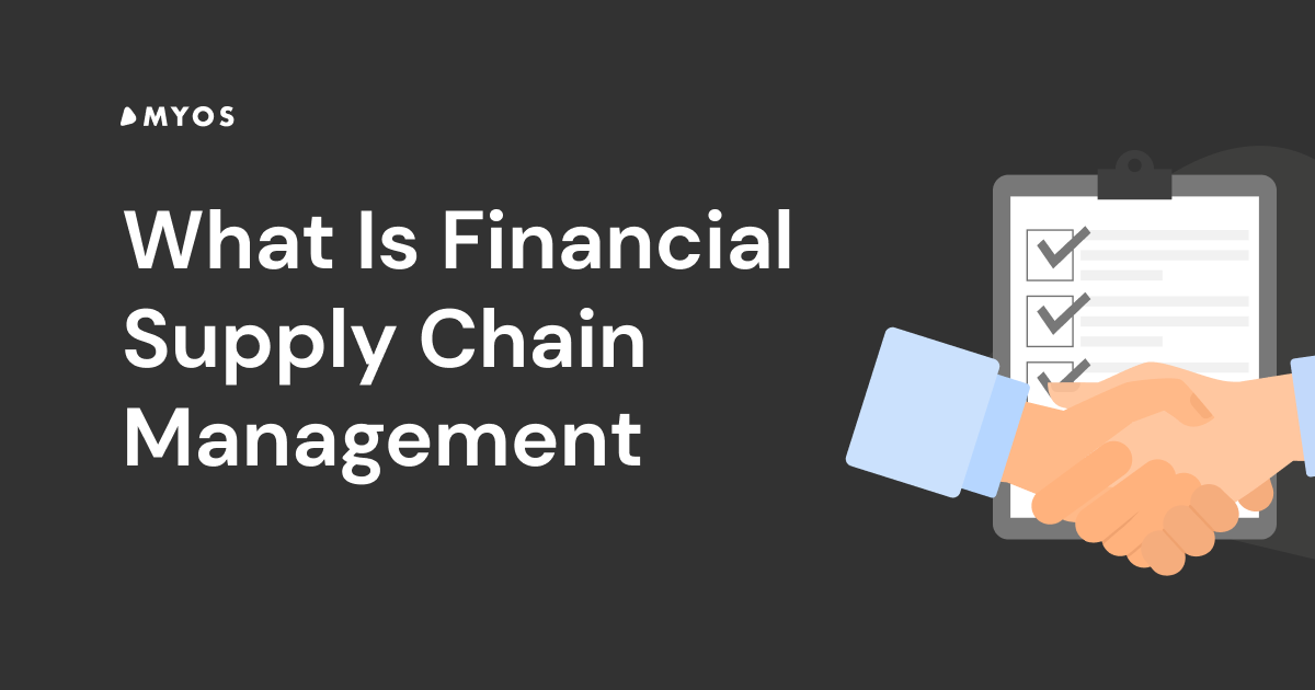 What Is Financial Supply Chain Management?